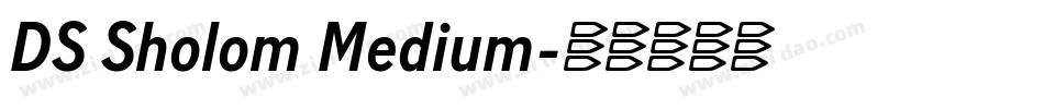DS Sholom Medium字体转换